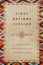 First Nations Version – An Indigenous Translation of the New Testament