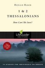 1 & 2 Thessalonians: How Can I Be Sure?