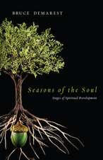 Seasons of the Soul – Stages of Spiritual Development