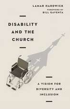 Disability and the Church – A Vision for Diversity and Inclusion