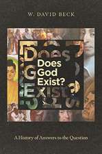 Does God Exist? – A History of Answers to the Question