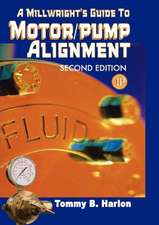 A Millwright's Guide to Motor/Pump Alignment