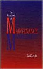 THE HANDBOOK OF MAINTENANCE MANAGEMENT