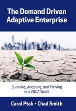 The Demand Driven Adaptive Enterprise