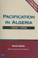 Pacification in Algeria, 1956-1958