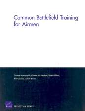 Common Battlefield Training for Airmen