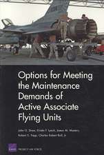 Options for Meeting the Maintenance Demands of Active Associate Flying Units