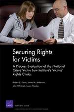 Securing Rights for Victims: A Process Evaluation of the National Crime Victim Law Institute's Victims' Rights Clinics