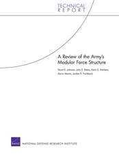 A Review of the Army's Modular Force Structure