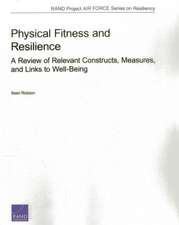 Physical Fitness and Resilience