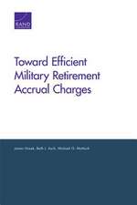 Toward Efficient Military Retirement Accrual Charges