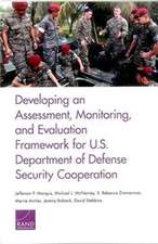 Developing an Assessment, Monitoring, and Evaluation Framework for U.S. Department of Defense Security Cooperation