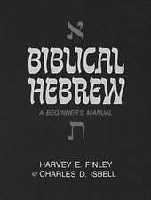 Biblical Hebrew: A Beginner's Manual