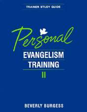 Personal Evangelism Training II