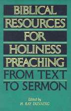 Biblical Resources for Holiness Preaching, Vol. 2