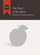 The Fruit of the Spirit: Evidence of a Flourishing Christian Life