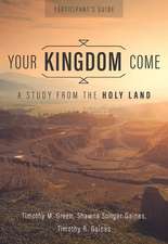 Your Kingdom Come, Participant's Guide