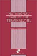 Nutritional Care of the Terminally Ill