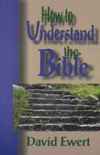 How to Understand the Bible