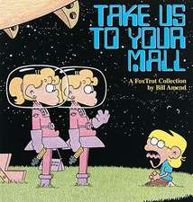 Take Us To Your Mall: How Making the Brain-Soul Connection Can Optimize Your Life, Love, and Spiritual Growth