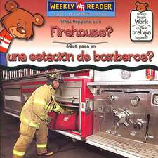 What Happens at a Firehouse?/Qu' Pasa En Una Estacin de Bomberos?