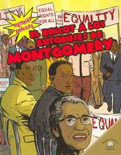 El Boicot A los Autobuses de Montgomery = The Montgomery Bus Boycott