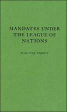 Mandates under the League of Nations.