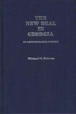 The New Deal in Georgia: An Administrative History