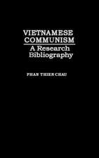 Vietnamese Communism: A Research Bibliography