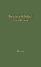 Treaties and Federal Constitutions