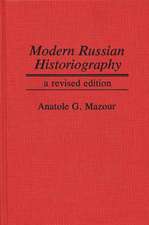 Modern Russian Historiography: A Revised Edition