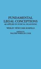 Fundamental Legal Conceptions: As Applied in Judicial Reasoning