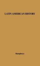 Latin American History: A Guide to the Literature in English