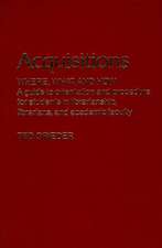 Acquisitions--Where, What, and How: A Guide to Orientation and Procedure for Students in Librarianship, Librarians, and Academic Faculty