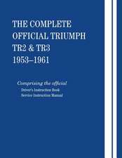 The Complete Official Triumph Tr2 & Tr3