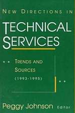 New Directions in Technical Services: Trends & Sources (1993-1995)