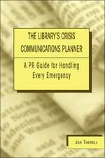 Library's Crisis Communications Planner