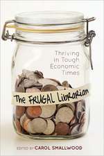 The Frugal Librarian