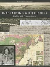 Interacting with History: Teaching with Primary Sources