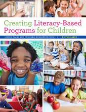 Creating Literacy-Based Programs for Children