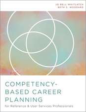 Competency-Based Career Planning for Reference and User Services Professionals