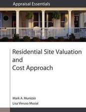 Residential Site Valuation and Cost Approach