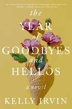 The Year of Goodbyes and Hellos