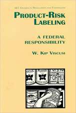 Product Risk Labeling: A Federal Responsivility