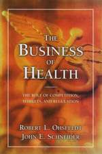 The Business of Health