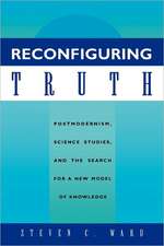 Reconfiguring Truth