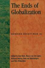 The Ends of Globalization