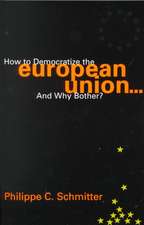 How to Democratize the European Union...and Why Bother?