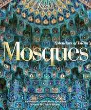 Mosques: Splendors of Islam