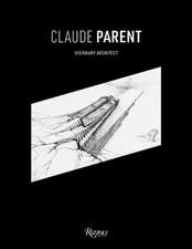 Claude Parent: Visionary Architect